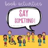 Classroom Building- FREEBIE Book Activities for "Say Something"