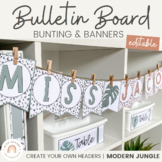 Classroom Bunting and Banners | Editable | Modern Jungle