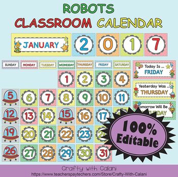 Classroom Calendar Decoration In Robot Theme - 100% Editble 