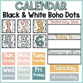 Classroom Calendar Set | Black and White Boho Dots Classro