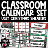 Classroom Calendar Set with Dates/Days/Months/Years - UGLY