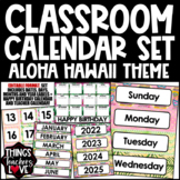 Classroom Calendar Templates Set w. Dates/Days/Months/Years - ALOHA HAWAII THEME