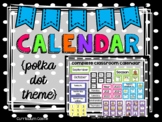 Classroom Calendar {Polka Dot Theme}