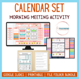 Classroom Calendar morning meeting Activity Bundle | Printable and Google slides