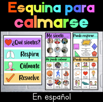 Preview of Classroom Calm Down Corner Spanish - Pósters Esquina para calmarse en español