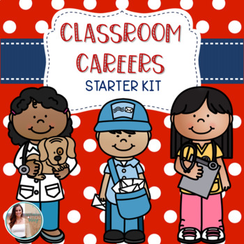 Preview of Classroom Careers Starter Kit: An Alternative to Classroom Jobs