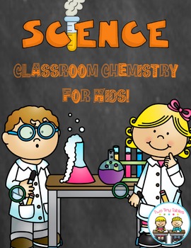 Preview of Classroom Chemistry ~ Amazing Science!