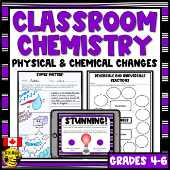 Preview of Classroom Chemistry Lessons | Chemical and Physical Changes