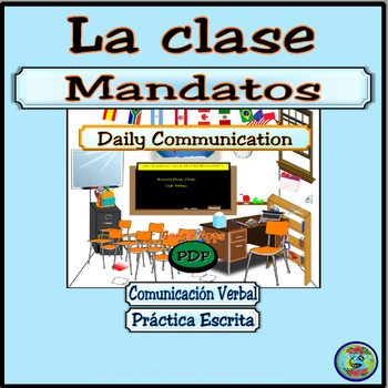 Preview of Classroom Commands for Daily Communication - Mandatos e interacciones