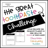 Classroom Community Builder: Toothpaste Challenge