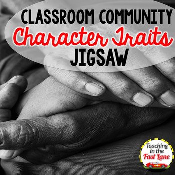 Preview of Classroom Community Character Traits Jigsaw Method Activity