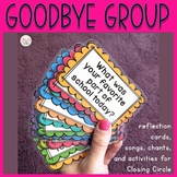Classroom Community | End of the Day Reflection | Goodbye 