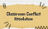 Classroom Conflict Resolution- Poster