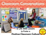 Classroom Conversations: 15 Life Skills Mini-Lessons