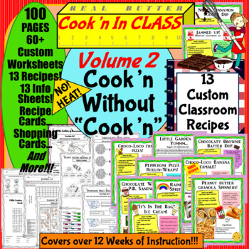 Preview of Classroom Cookbook: Cooking No Heat No Kitchen: Recipes With 60+ Assessments