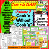 Classroom Cookbook: Cooking No Heat No Kitchen: Recipes Wi