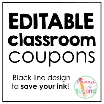 Preview of Editable Black Line Classroom Coupons