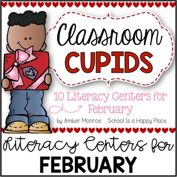 Preview of Classroom Cupids {10 Literacy Centers for February}