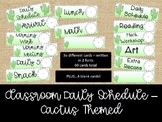 Classroom Daily Schedule - Cactus Themed