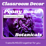 Classroom Decor BUNDLE for Real PEONY Coordinated Botanicals