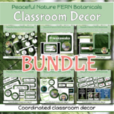 Classroom Decor BUNDLE in Calm Nature Botanicals for FERN Theme