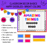 Classroom Decor Basics- Happy Doodles -Bright Colors