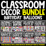 Classroom Decor Bundle - BIRTHDAY BALLOONS - HAPPY BIRTHDAY THEME