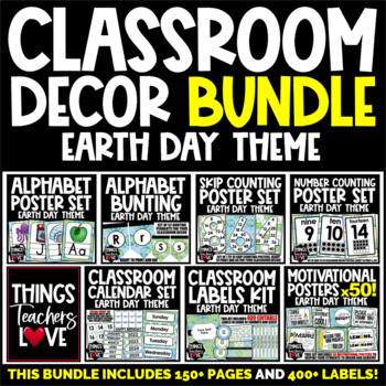 Preview of Classroom Decor Bundle - EARTH DAY CLASSROOM DECOR 