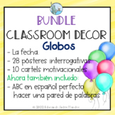Classroom Decor Bundle Ballons Globos Theme Spanish