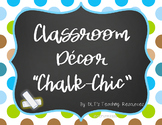 Classroom Decor Chalk-Chic