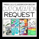Classroom Decor Customization Request