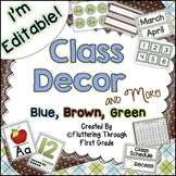 Classroom Decor Editable ~ Blue, Brown, and Green