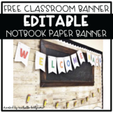 Classroom Decor Editable Notebook Paper Banner