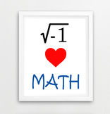 Classroom Decor - Math Poster "i heart math" pun wall art,
