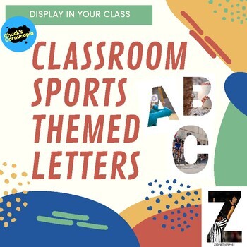 Preview of Classroom Decor Letters - Sports Themed Photographs