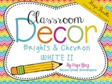 Classroom Decor Mega Bundle: Brights and Chevron 2 WHITE {