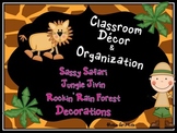 Classroom Decor & Organization: Sassy Safari, Jungle Jivin