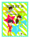 Classroom Decor Pack - Super Heroes!