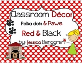 Classroom Decor-Polka dots and Paws {editable files included}