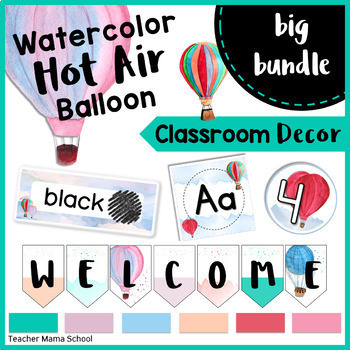 Preview of Watercolor Classroom Decor FULL BUNDLE { Hot Air Balloon Travel Theme }