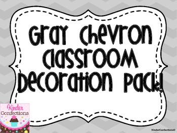 Preview of Classroom Decoration Pack Gray Chevron