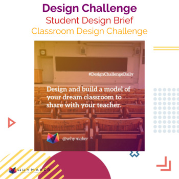 Preview of Classroom Design Challenge