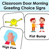 Classroom Door Morning Greeting Choice Signs