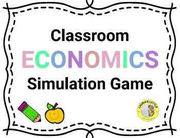 Preview of Classroom Economics Simulation Game