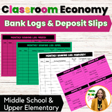 Classroom Economy Banking Logs and Deposit Slips for Middl