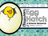 Classroom Egg Hatch Observation Journal and Lesson Materials