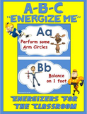 Classroom Energizers- ABC... "Energize Me"