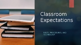 Classroom Expectations: A Teacher's Guide