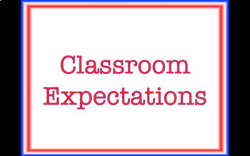 Preview of Classroom Expectations / Rules: America