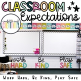 Classroom Expectations: Work Hard, Be Kind, Play Safe